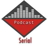 Serial Podcast on 9Apps