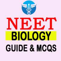 BIOLOGY GUIDE & MCQS FOR NEET on 9Apps