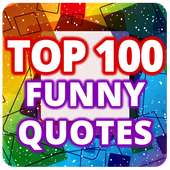 Top 100 Funny Quotes
